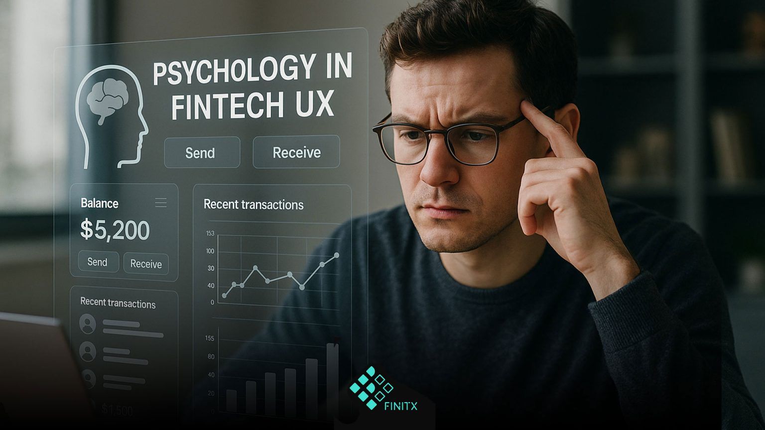Psychology in Fintech UX: Building Emotional Safety into Finance Apps